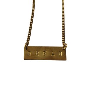 handcrafted brass necklace with DREAM hand stamped on